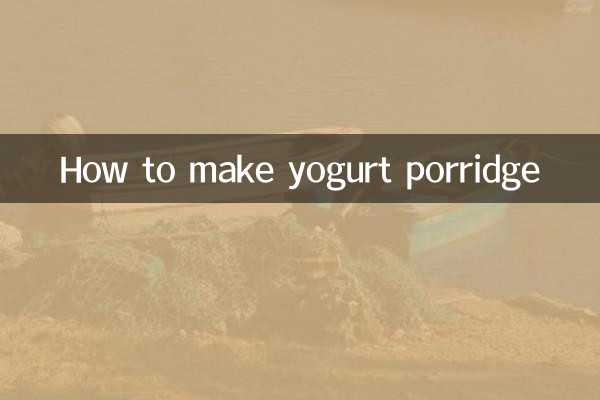 How to make yogurt porridge