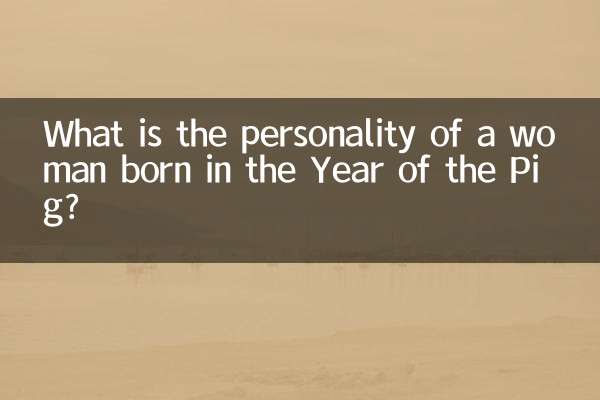 Quelle est la personnalité d’une femme née l’année du Cochon ?