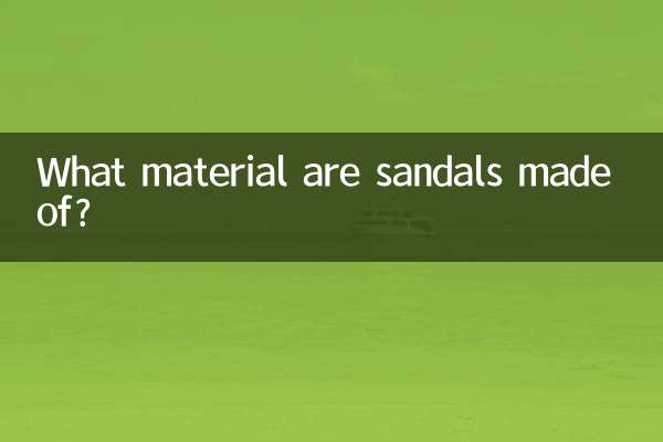What material are sandals made of?