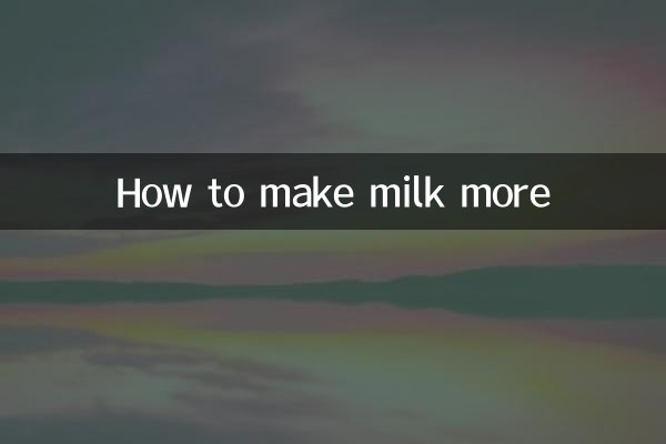 How to make milk more