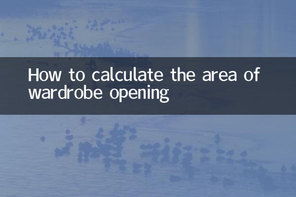 How to calculate the area of ​​wardrobe opening