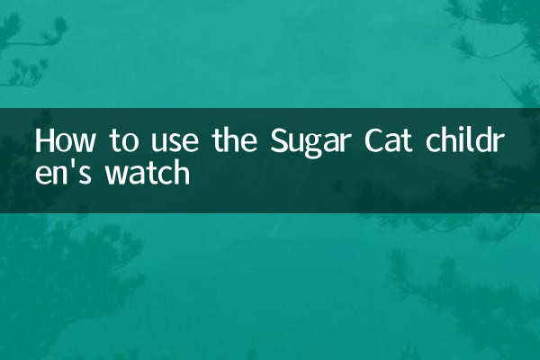 So verwenden Sie die Sugar Cat Kinderuhr