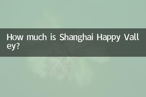 Wie viel kostet Shanghai Happy Valley?