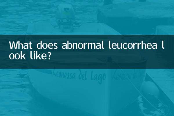 What does abnormal leucorrhea look like?