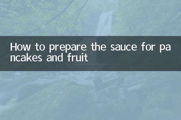 پینکیکس اور پھلوں کے لئے چٹنی تیار کرنے کا طریقہ
