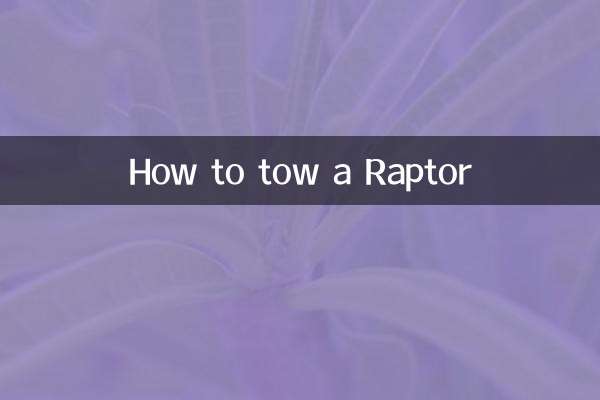 How to tow a Raptor