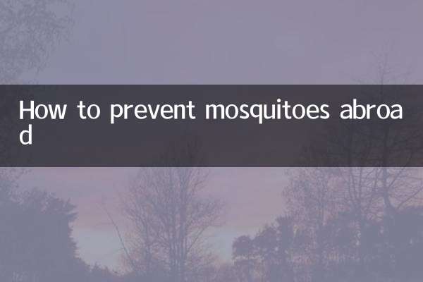 How to prevent mosquitoes abroad