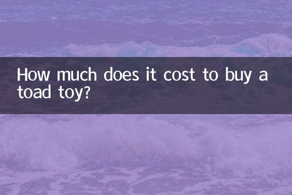 How much does it cost to buy a toad toy?