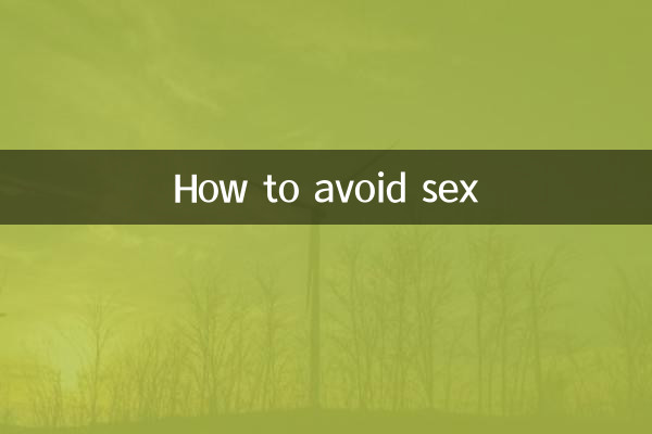 Comment éviter le sexe