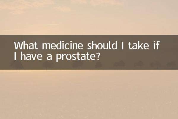 Quel médicament dois-je prendre si j'ai une prostate ?