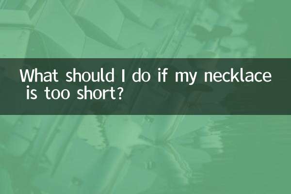 O que devo fazer se meu colar for muito curto?
