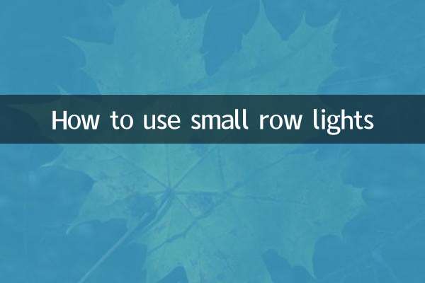 How to use small row lights