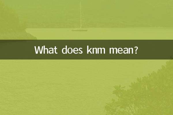 O que significa knm?