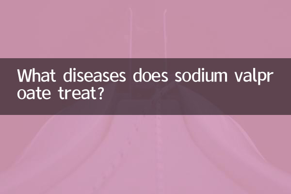 What diseases does sodium valproate treat?