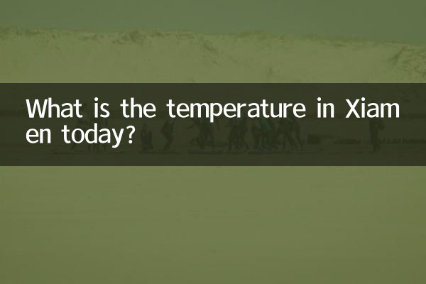 Qual è la temperatura a Xiamen oggi?
