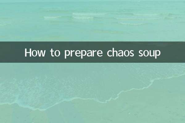 How to prepare chaos soup