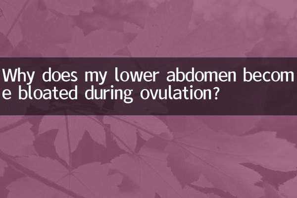 Why does my lower abdomen become bloated during ovulation?