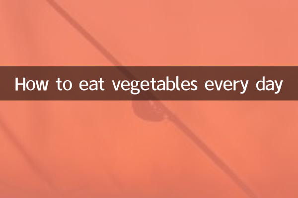 Cómo comer verduras todos los días.