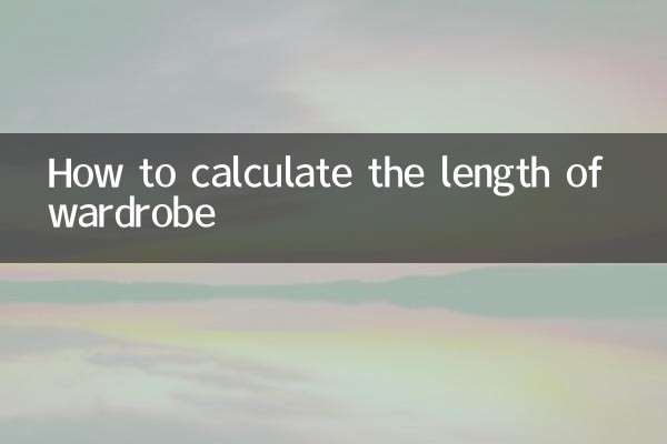 How to calculate the length of wardrobe
