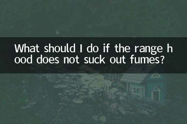 What should I do if the range hood does not suck out fumes?