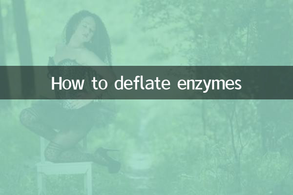 How to deflate enzymes