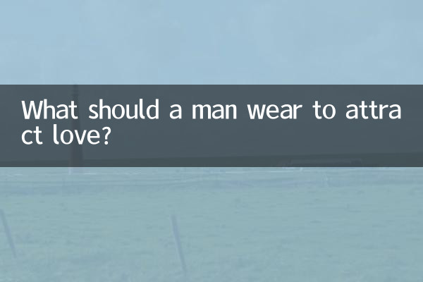Que doit porter un homme pour attirer l’amour ?