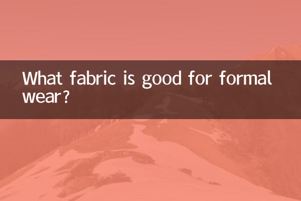 What fabric is good for formal wear?