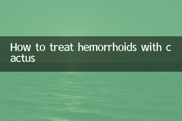 Cómo tratar las hemorroides con cactus