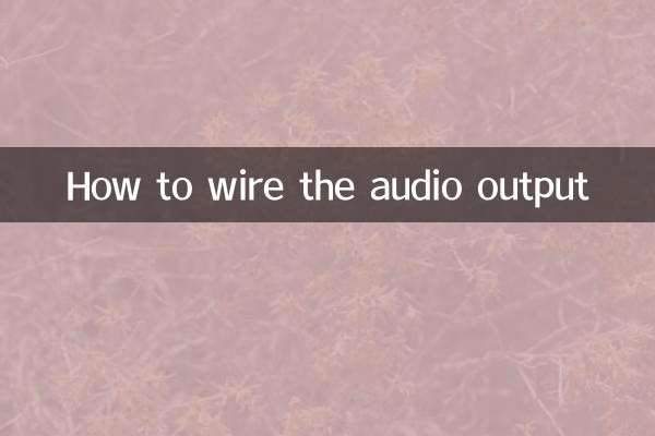 Comment câbler la sortie audio
