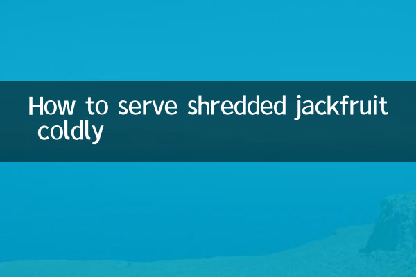 Come servire il jackfruit grattugiato freddo