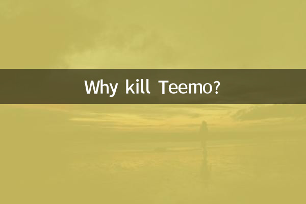 Por que matar Teemo?