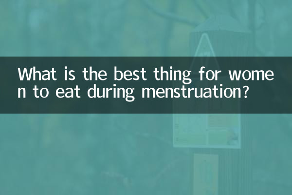 Quelle est la meilleure chose à manger pour les femmes pendant leurs règles ?