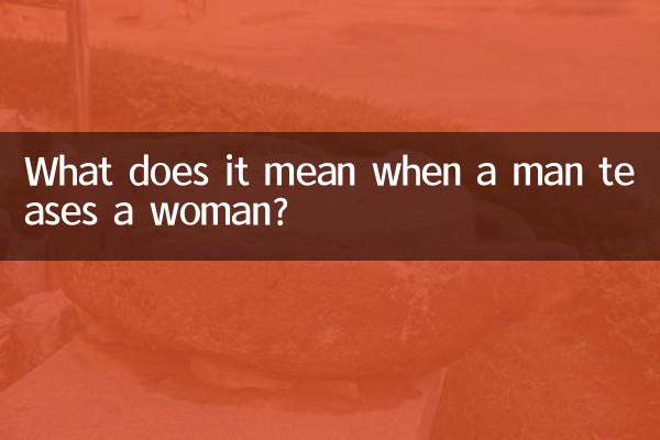 जब कोई पुरुष किसी महिला को छेड़ता है तो इसका क्या मतलब है?