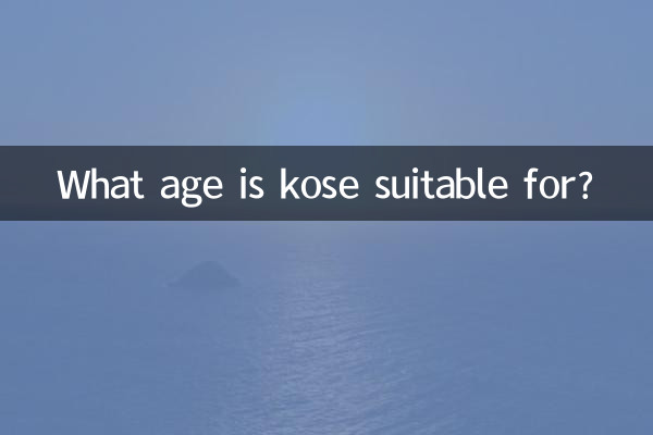 What age is kose suitable for?