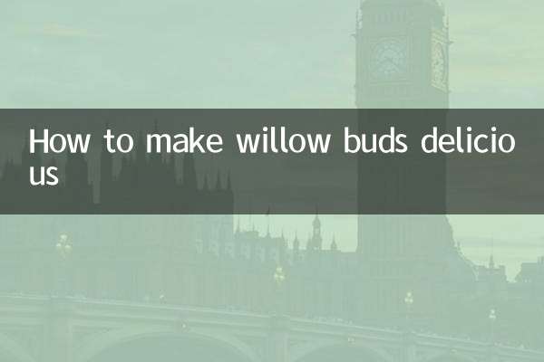 طرز تهیه جوانه های بید خوشمزه