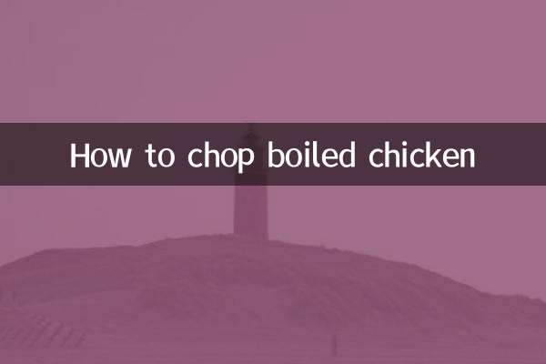 How to chop boiled chicken