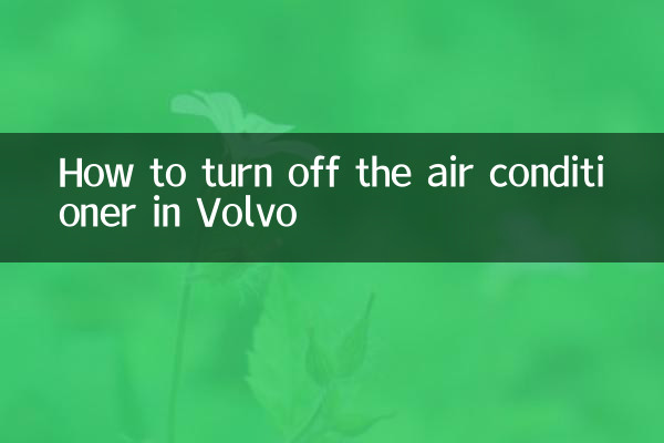How to turn off the air conditioner in Volvo