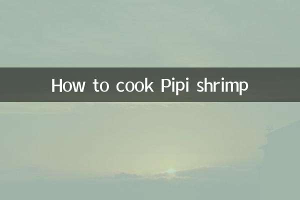 Comment cuisiner des crevettes pipi