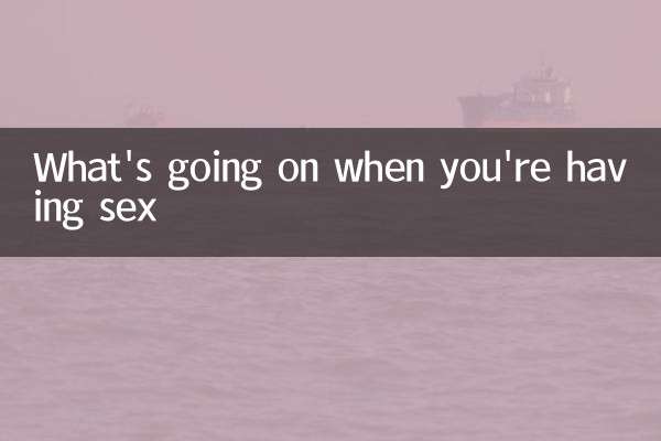 Que se passe-t-il quand vous avez des relations sexuelles
