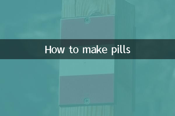 How to make pills