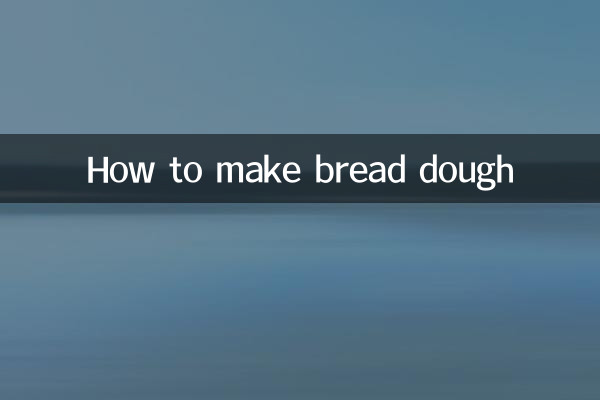 Cómo hacer masa de pan