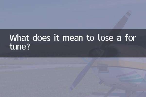 Que signifie perdre une fortune ?