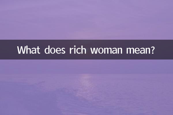 O que significa mulher rica?
