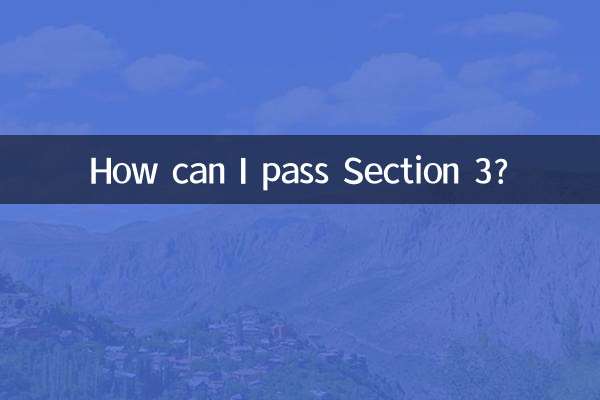 How can I pass Section 3?