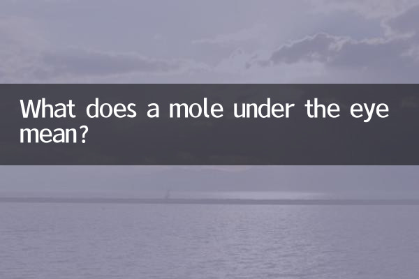 What does a mole under the eye mean?