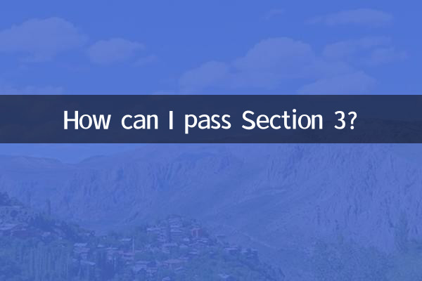 How can I pass Section 3?