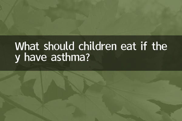 What should children eat if they have asthma?