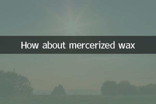 How about mercerized wax