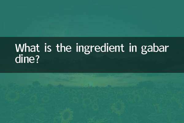 Qual è l'ingrediente della gabardina?