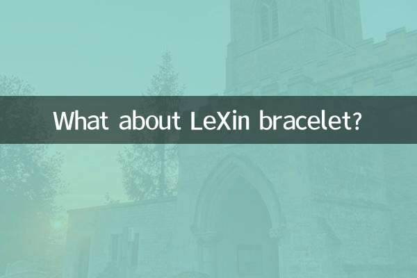 What about LeXin bracelet?